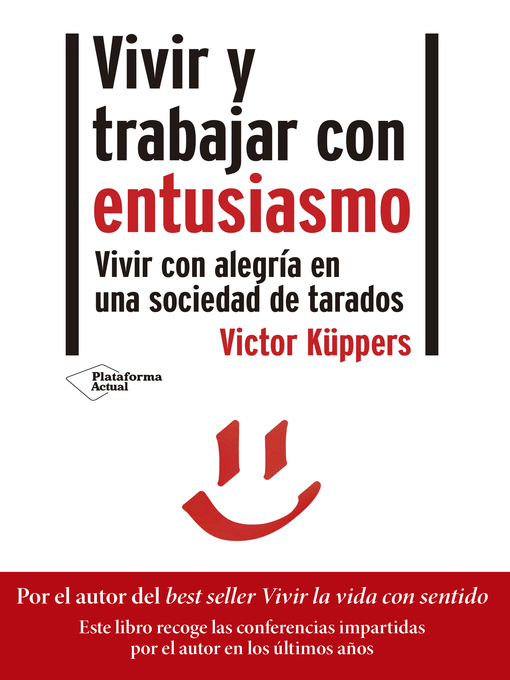 Cover image for Vivir y trabajar con entusiasmo